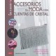 LIBRO " ACCESORIOS DE MODA CON CUENTAS DE CRISTAL"